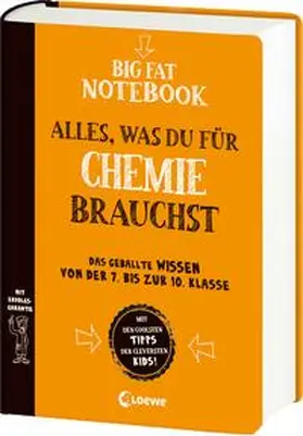 Swanson / Loewe Lernen und Rätseln |  Big Fat Notebook - Alles, was du für Chemie brauchst - Das geballte Wissen von der 7. bis zur 10. Klasse | Buch |  Sack Fachmedien