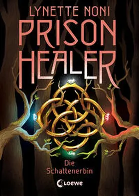 Noni | Prison Healer (Band 3) - Die Schattenerbin | Buch | 978-3-7432-1351-7 | www.sack.de
