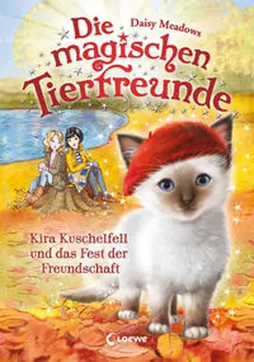 Meadows |  Die magischen Tierfreunde (Band 19) - Kira Kuschelfell und das Fest der Freundschaft | Buch |  Sack Fachmedien