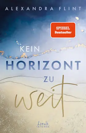 Flint / Loewe Jugendbücher / Loewe Intense |  Kein Horizont zu weit (Tales of Sylt, Band 1) | Buch |  Sack Fachmedien