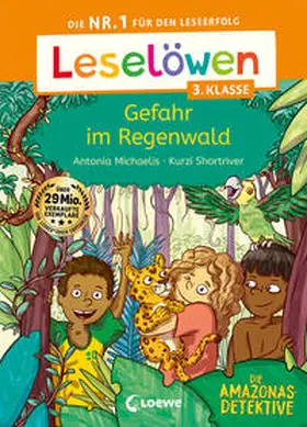 Michaelis |  Leselöwen 3. Klasse - Amazonas-Detektive: Gefahr im Regenwald | Buch |  Sack Fachmedien