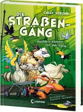 Stronk |  Die Straßengäng (Band 3) - Hochmut kommt vor der Falle | Buch |  Sack Fachmedien