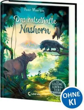 Martin |  Das geheime Leben der Tiere (Dschungel) - Das rätselhafte Nashorn | Buch |  Sack Fachmedien