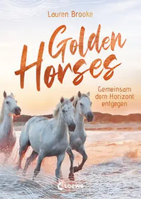 Brooke | Golden Horses (Band 2) - Gemeinsam dem Horizont entgegen | Buch | 978-3-7432-1555-9 | www.sack.de