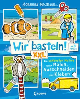  Wir basteln! XXL - Die schönsten Motive zum Malen, Ausschneiden und Kleben (blau) | Buch |  Sack Fachmedien