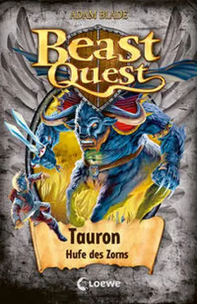 Blade |  Beast Quest (Band 66) - Tauron, Hufe des Zorns | Buch |  Sack Fachmedien