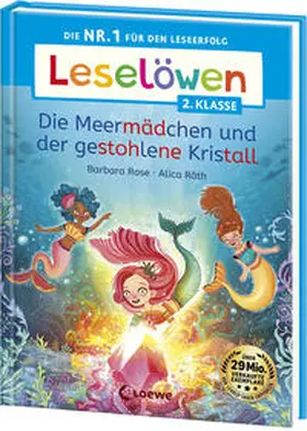 Rose |  Leselöwen 2. Klasse - Die Meermädchen und der gestohlene Kristall | Buch |  Sack Fachmedien