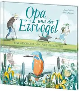 Wilson / Loewe Vorlesebücher |  Opa und der Eisvogel | Buch |  Sack Fachmedien