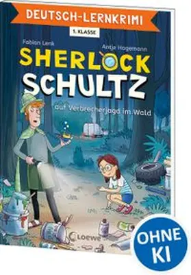 Lenk |  Deutsch-Lernkrimi - Sherlock Schultz auf Verbrecherjagd im Wald | Buch |  Sack Fachmedien