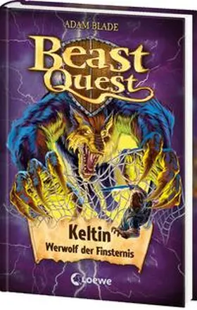 Blade |  Beast Quest (Band 68) - Keltin, Werwolf der Finsternis | Buch |  Sack Fachmedien