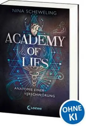 Scheweling |  Academy of Lies (Band 1) - Anatomie einer Verschwörung | Buch |  Sack Fachmedien