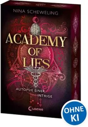 Scheweling |  Academy of Lies (Band 2) - Autopsie einer Intrige | Buch |  Sack Fachmedien