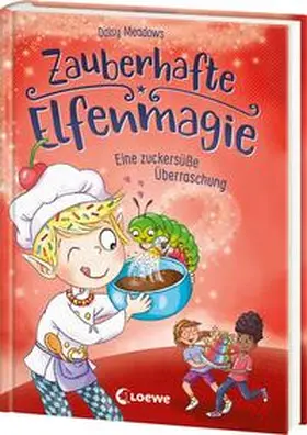 Meadows |  Zauberhafte Elfenmagie (Band 3) - Eine zuckersüße Überraschung | Buch |  Sack Fachmedien