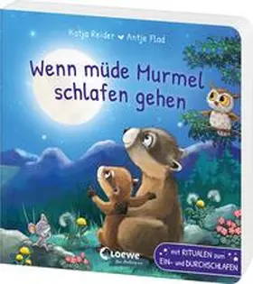 Reider / Loewe Vorlesebücher |  Wenn müde Murmel schlafen gehen | Buch |  Sack Fachmedien