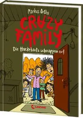 Orths |  Crazy Family (Band 2) - Die Hackebarts schnappen zu! | Buch |  Sack Fachmedien