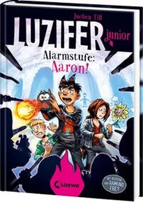 Till |  Luzifer junior (Band 16) - Alarmstufe: Aaron! | Buch |  Sack Fachmedien