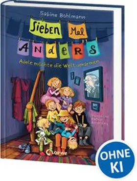 Bohlmann |  Sieben Mal Anders (Band 1) - Adele möchte die Welt umarmen | Buch |  Sack Fachmedien