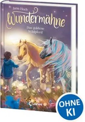Hoch |  Wundermähne (Band 4) - Das goldene Wildpferd | Buch |  Sack Fachmedien