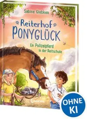 Giebken | Reiterhof Ponyglück (Band 2) - Ein Polizeipferd in der Reitschule | Buch | 978-3-7432-2117-8 | www.sack.de