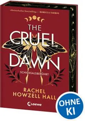 Howzell Hall |  The Cruel Dawn - Schicksalsberührt (Band 2) | Buch |  Sack Fachmedien
