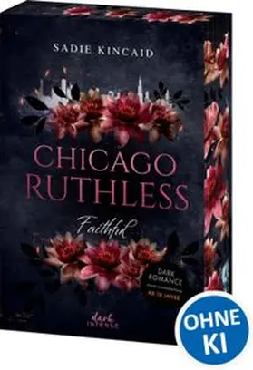 Kincaid | Chicago Ruthless (Band 2) - Faithful | Buch | 978-3-7432-2315-8 | www.sack.de