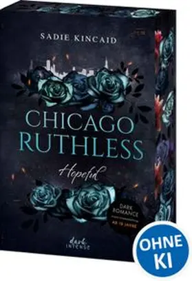 Kincaid |  Chicago Ruthless (Band 3) - Hopeful | Buch |  Sack Fachmedien