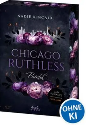 Kincaid |  Chicago Ruthless (Band 4) - Painful | Buch |  Sack Fachmedien