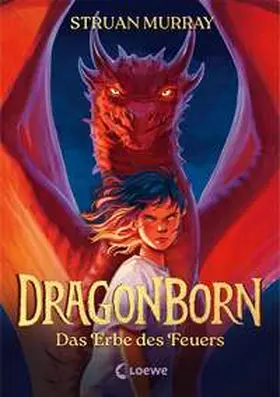 Murray |  Dragonborn (Band 1) - Das Erbe des Feuers | Buch |  Sack Fachmedien