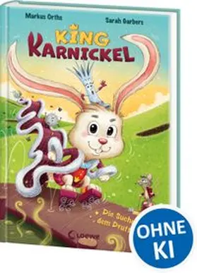Orths |  King Karnickel - Die Suche nach dem Druftenschaf | Buch |  Sack Fachmedien
