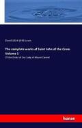 Lewis |  The complete works of Saint John of the Cross. Volume 1 | Buch |  Sack Fachmedien