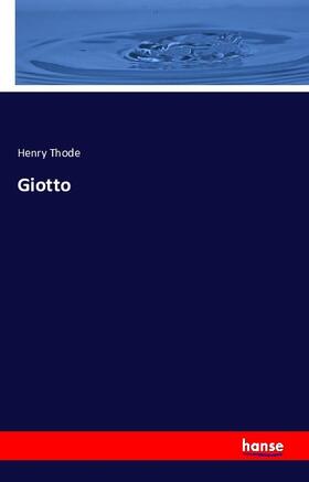 Thode |  Giotto | Buch |  Sack Fachmedien
