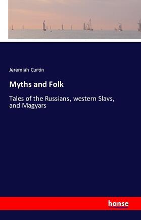 Curtin |  Myths and Folk | Buch |  Sack Fachmedien