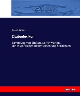 Sanders |  Zitatenlexikon | Buch |  Sack Fachmedien
