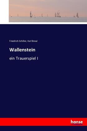 Schiller / Breul |  Wallenstein | Buch |  Sack Fachmedien