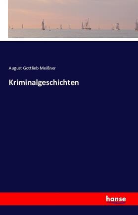 Meißner |  Kriminalgeschichten | Buch |  Sack Fachmedien