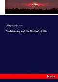 Gould |  The Meaning and the Method of Life | Buch |  Sack Fachmedien