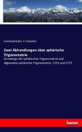 Euler / Hammer |  Zwei Abhandlungen über sphärische Trigonometrie | Buch |  Sack Fachmedien