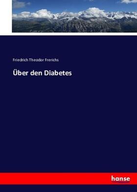 Frerichs | Über den Diabetes | Buch | 978-3-7433-4118-0 | sack.de