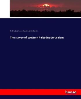 Warren / Conder |  The survey of Western Palestine-Jerusalem | Buch |  Sack Fachmedien