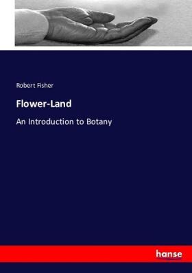Fisher |  Flower-Land | Buch |  Sack Fachmedien