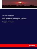 Cordier / Schlegel |  Bird Divination Among the Tibetans | Buch |  Sack Fachmedien