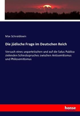 Schneidewin |  Die jüdische Frage im Deutschen Reich | Buch |  Sack Fachmedien