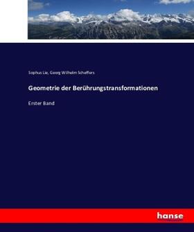 Lie / Scheffers |  Geometrie der Berührungstransformationen | Buch |  Sack Fachmedien