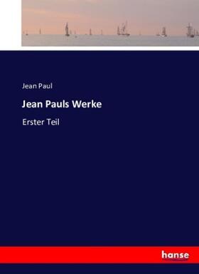 Paul | Jean Pauls Werke | Buch | 978-3-7433-6272-7 | www.sack.de