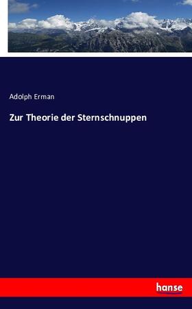 Erman |  Zur Theorie der Sternschnuppen | Buch |  Sack Fachmedien