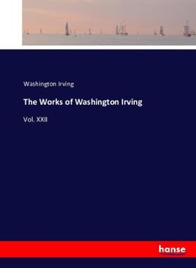Irving |  The Works of Washington Irving | Buch |  Sack Fachmedien