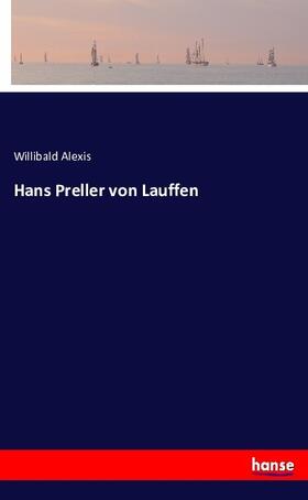 Alexis |  Hans Preller von Lauffen | Buch |  Sack Fachmedien