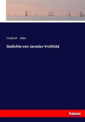 Adler |  Gedichte von Jaroslav Vrchlický | Buch |  Sack Fachmedien