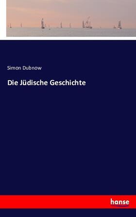 Dubnow |  Die Jüdische Geschichte | Buch |  Sack Fachmedien