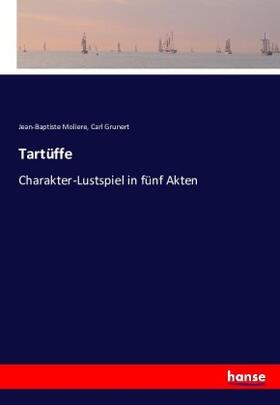 Moliere / Grunert |  Tartüffe | Buch |  Sack Fachmedien